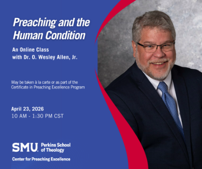 Picture of Certificate in Preaching Excellence Zoom Class: "Preaching and the Human Condition" 